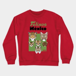 Felinos de Mexico 2 Crewneck Sweatshirt